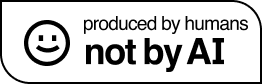 Produced by humans, not by AI